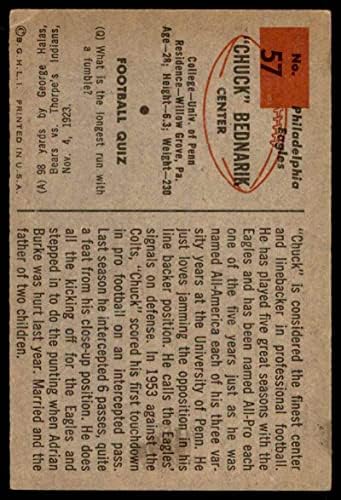 1954 Боуман 57 Чък Беднарик на Филаделфия Ийгълс (Футболна карта) БИВШ Игълс Пенсилвания